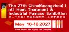 The 27th China(Guangzhou) Int'l Heat Treatment & Industrial Furnace Exhibition